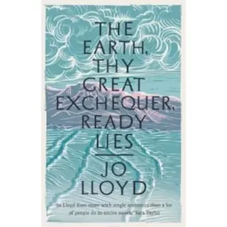 The Earth, Thy Great Exchequer, Ready Lies
