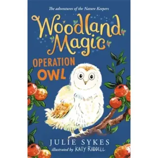 Woodland Magic 4: Operation Owl