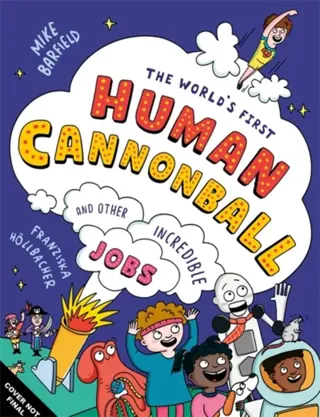 The World's First Human Cannonball