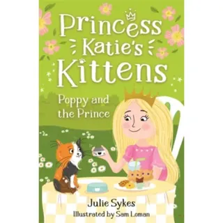 Poppy and the Prince (Princess Katie's Kittens 4)