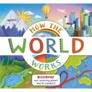 How the World Works
