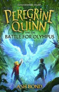 Peregrine Quinn and the Battle for Olympus (Volume 3)