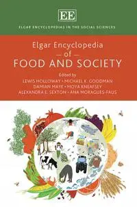 Elgar Encyclopedia of Food and Society