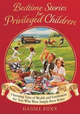 Bedtime Stories for Privileged Children