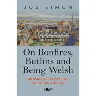 On Bonfires, Butlins and Being Welsh