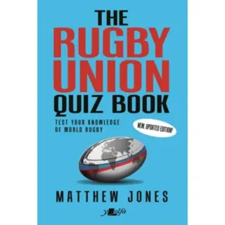 The Rugby Union Quiz Book