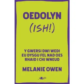 Oedolyn (ish!)