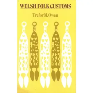 Welsh Folk Customs