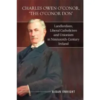 Charles Owen O'Conor, "The O'Conor Don"