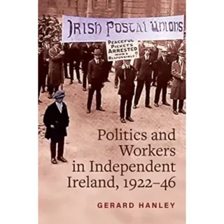 Workers, Politics and Labour Relations