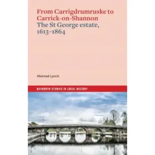 From Carrigdrumruske to Carrick-on-Shannon