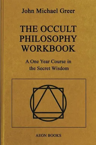The Occult Philosophy Workbook