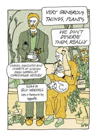 Very Generous Things, Plants - We Don’t Deserve Them, Really