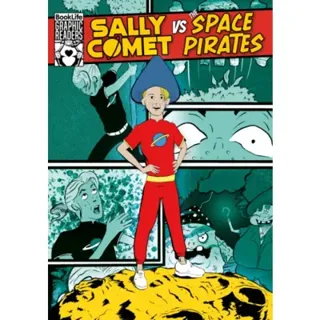Sally Comet vs The Space Pirates