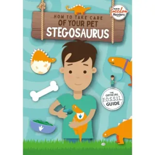 How to Take Care of Your Pet Stegosaurus