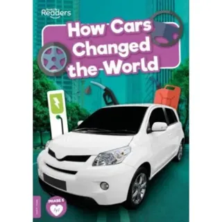 How Cars Changed the World