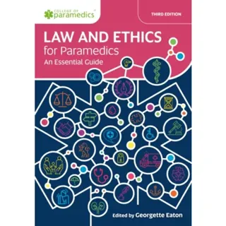 Law and Ethics for Paramedics