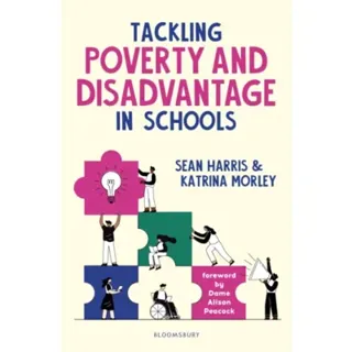 Tackling Poverty and Disadvantage in Schools