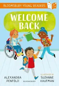 Welcome Back: A Bloomsbury Young Reader