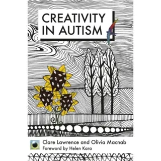 An Emerald Guide to Creativity in Autism