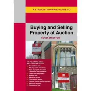 A Straightforward Guide to Buying and Selling Property at Auction