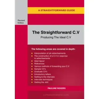 A Guide to the Straightforward C.V.