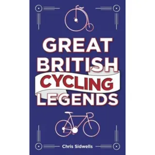 Great British Cycling Legends