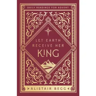 Let Earth Receive Her King