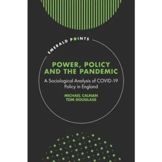 Power, Policy and the Pandemic