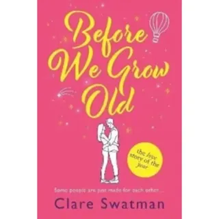 Before We Grow Old
