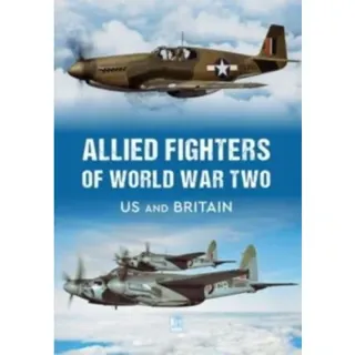 Allied Fighters of World War Two
