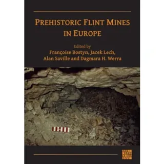 Prehistoric Flint Mines in Europe