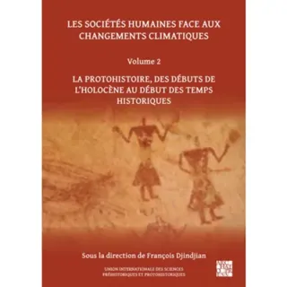 Les societes humaines face aux changements climatiques: Volume 2