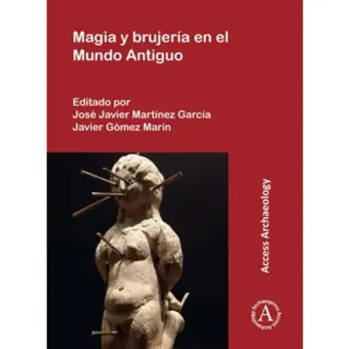 Magia y brujeria en el Mundo Antiguo