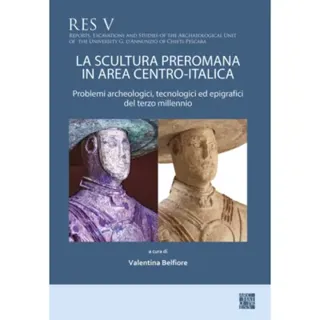 La scultura preromana in area centro-italica