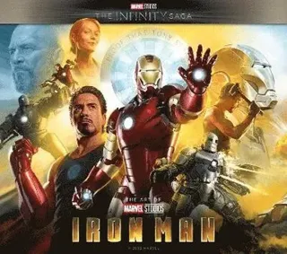 Marvel Studios' The Infinity Saga - Iron Man: The Art of the Movie