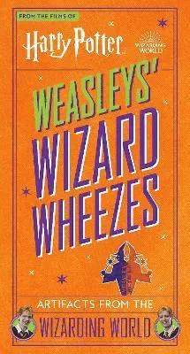 Harry Potter: Weasleys' Wizard Wheezes: Artifacts from the Wizarding World