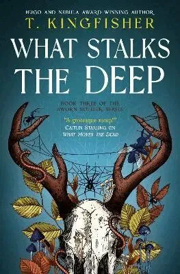 Sworn Soldier - What Stalks the Deep
