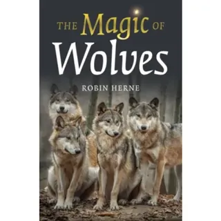 Magic of Wolves, The