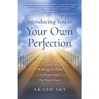 Introducing You to Your Own Perfection