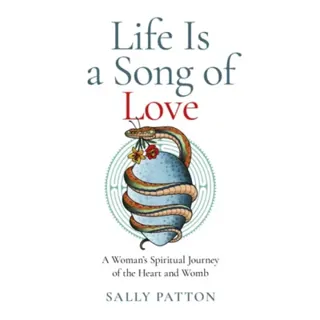 Life Is a Song of Love