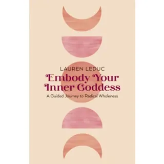 Embody Your Inner Goddess