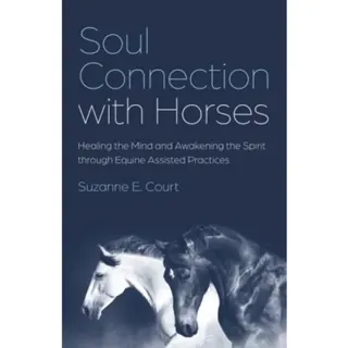 Soul Connection with Horses