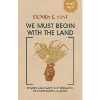 We Must Begin with the Land