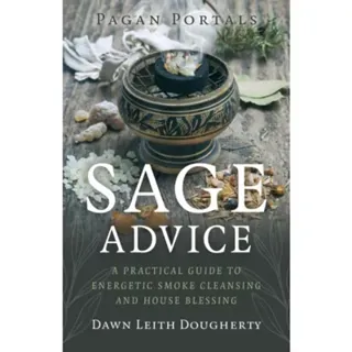 Pagan Portals - Sage Advice