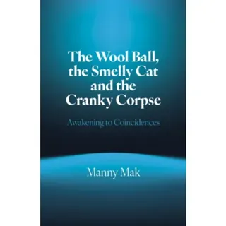 Wool Ball, the Smelly Cat and the Cranky Corpse, The