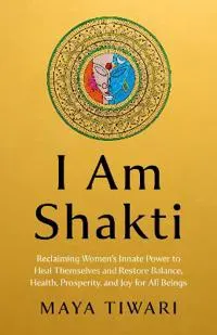 I Am Shakti