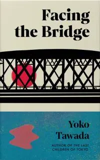Facing the Bridge