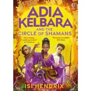 Adia Kelbara and the Circle of Shamans
