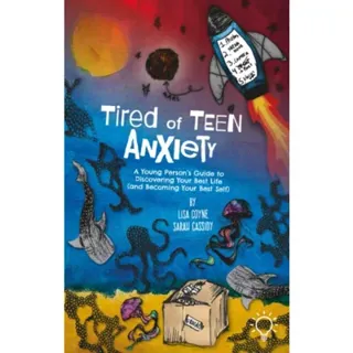 Tired of Teen Anxiety